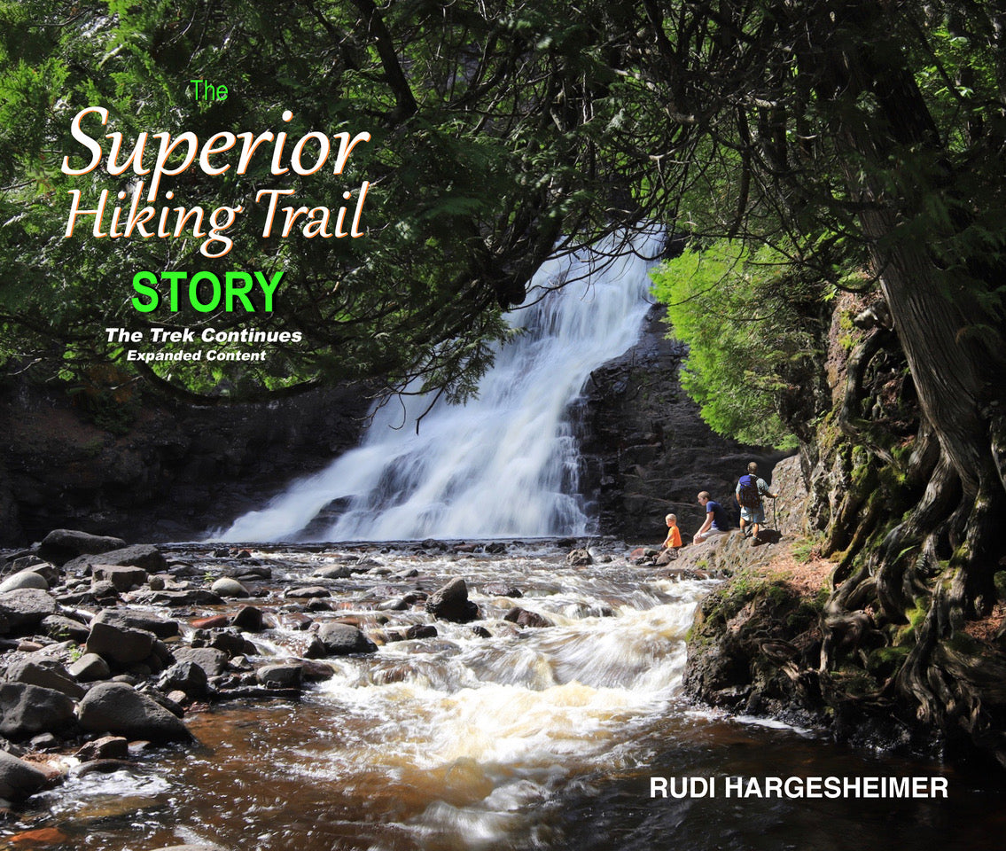 The Superior Hiking Trail Story, The Trek Continues
